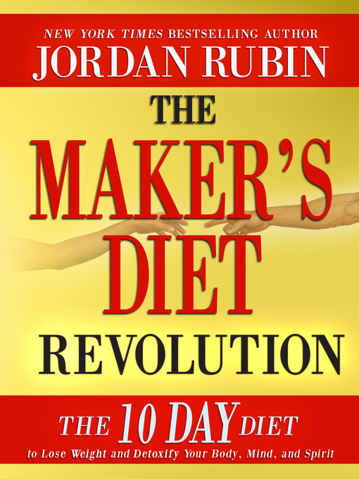 Title details for The Maker's Diet Revolution by Jordan Rubin - Available